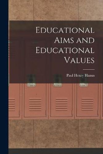 Educational Aims and Educational Values