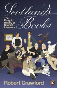 Cover image for Scotland's Books: The Penguin History of Scottish Literature