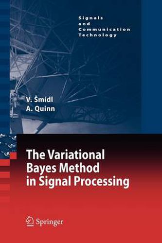 The Variational Bayes Method in Signal Processing
