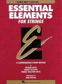 Cover image for Essential Elements for Strings Book 1 Double Bass