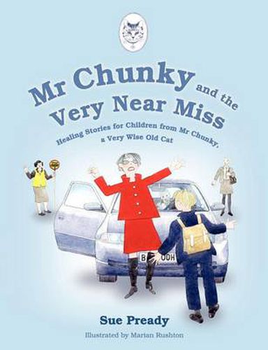 Cover image for Mr Chunky and the Very Near Miss