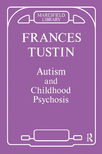 Cover image for Autism and Childhood Psychosis