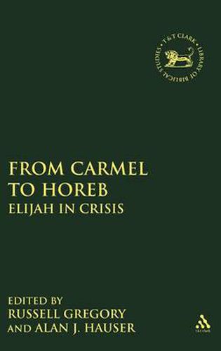 Cover image for From Carmel to Horeb: Elijah in Crisis