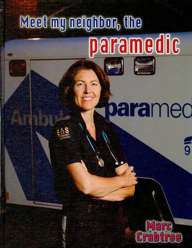 Cover image for Meet My Neighbor, the Paramedic