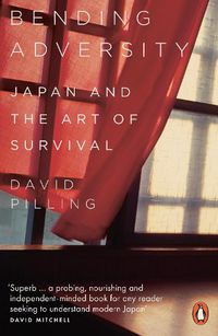 Cover image for Bending Adversity: Japan and the Art of Survival