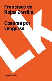 Cover image for Casarse por vengarse