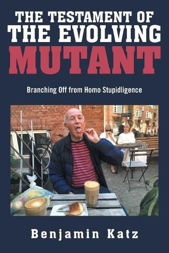Cover image for The Testament of the Evolving Mutant