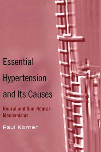 Cover image for Essential Hypertension and Its Causes: Neural and Non-Neural Mechanisms