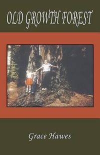 Cover image for Old Growth Forest