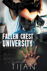 Cover image for Fallen Crest University: Fallen Crest Series, Book 5