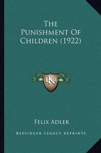 Cover image for The Punishment of Children (1922)