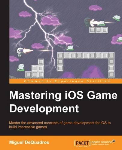 Cover image for Mastering iOS Game Development
