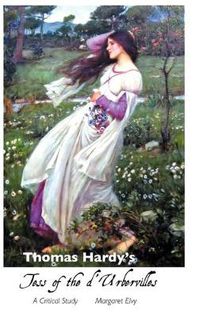 Cover image for Thomas Hardy's Tess of the D'Urbervilles: A Critical Study
