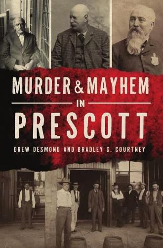 Cover image for Murder & Mayhem in Prescott