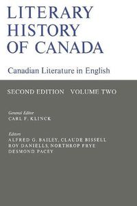 Cover image for Literary History of Canada: Canadian Literature in English (Second Edition) Volume II