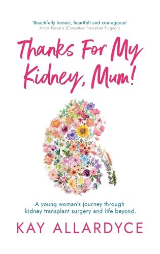 Cover image for Thanks For My Kidney, Mum!