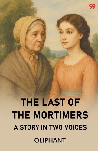 Cover image for The Last Of The MortimersA Story In Two Voices (Edition1)