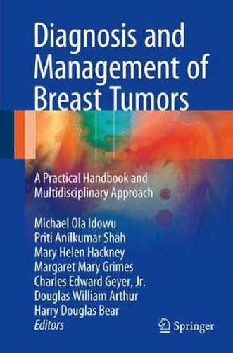 Cover image for Diagnosis and Management of Breast Tumors: A Practical Handbook and Multidisciplinary Approach