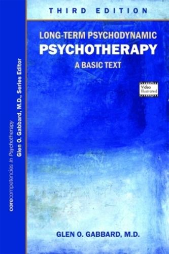 Cover image for Long-Term Psychodynamic Psychotherapy: A Basic Text