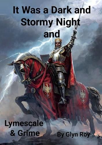 Cover image for It Was a Dark and Stormy Night and Lymescale & Grime