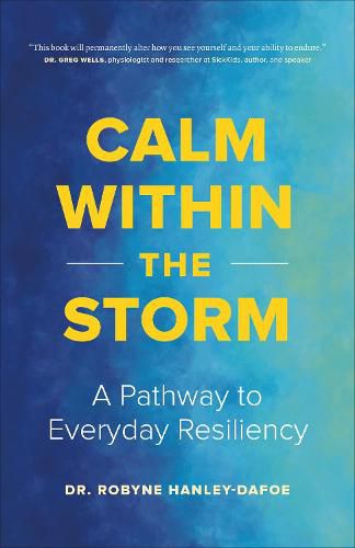 Cover image for Calm Within the Storm: A Pathway to Everyday Resiliency