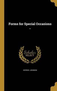 Cover image for Forms for Special Occasions ..