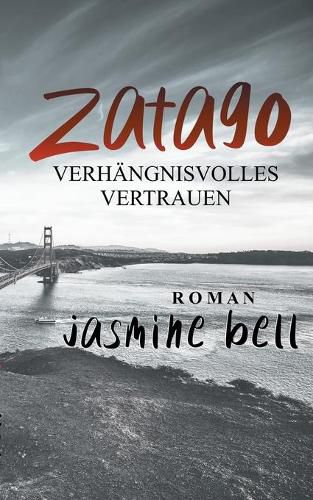 Cover image for Zatago: Verhangnisvolles Vertrauen