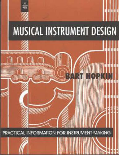 Cover image for Musical Instrument Design: Practical Information for Instrument Making