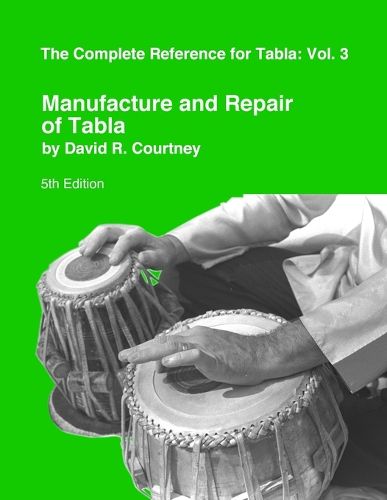 Cover image for Manufacture and Repair of Tabla