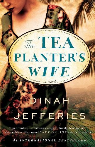 The Tea Planter's Wife: A Novel