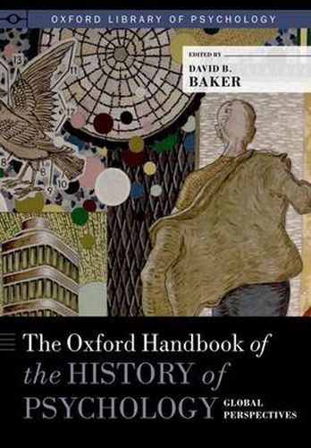 Cover image for The Oxford Handbook of the History of Psychology: Global Perspectives