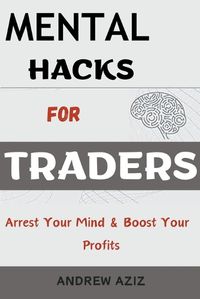 Cover image for Mental Hacks for Traders