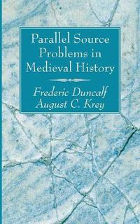 Cover image for Parallel Source Problems in Medieval History