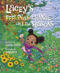 Cover image for Lacey's Feelings Change Like the Seasons