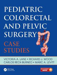 Cover image for Pediatric Colorectal and Pelvic Surgery: Case Studies