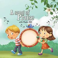 Cover image for Psalm 100: A Song of Praise