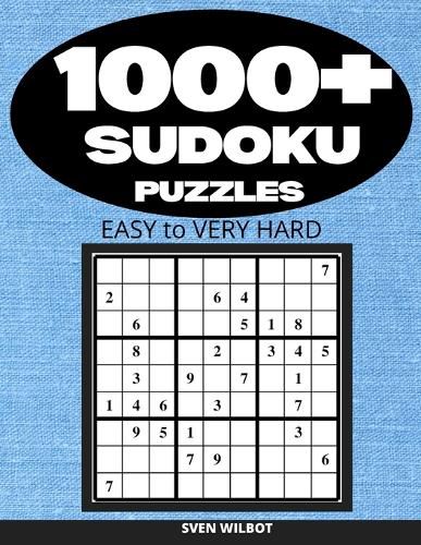 Cover image for 1000+ Sudoku Puzzles Easy to Very Hard: Sudoku puzzle book for adults with solutions