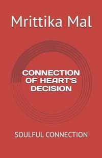 Cover image for Connection of Heart's Decision