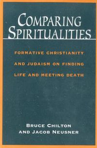 Cover image for Comparing Spiritualities: On Finding Life and Meeting Death