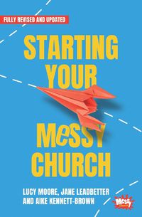 Cover image for Starting Your Messy Church