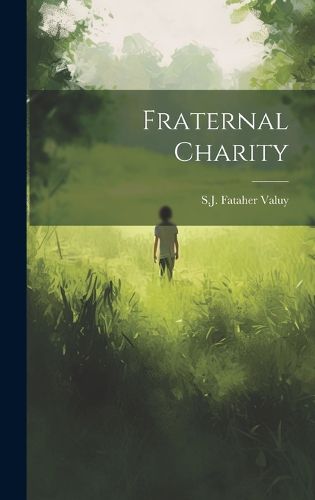 Cover image for Fraternal Charity