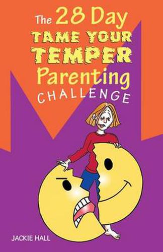 Cover image for The 28 Day Tame Your Temper Parenting Challenge