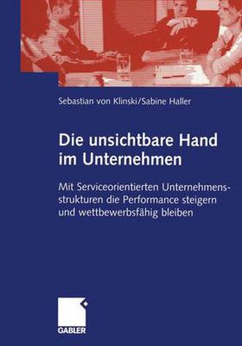 Cover image for Die Unsichtbare Hand im Unternehmen