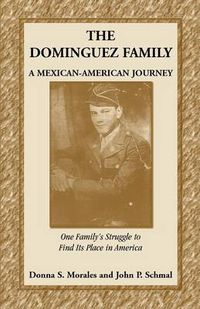 Cover image for The Dominguez Family: A Mexican-American Journey