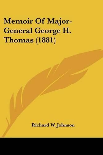 Memoir of Major-General George H. Thomas (1881)