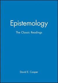 Cover image for Epistemology: The Classic Readings