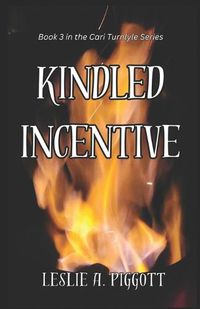 Cover image for Kindled Incentive