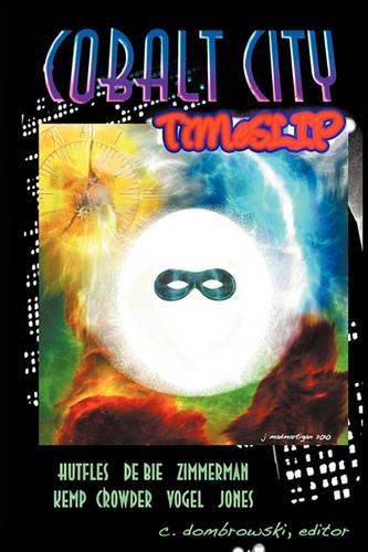 Cover image for Cobalt City Timeslip