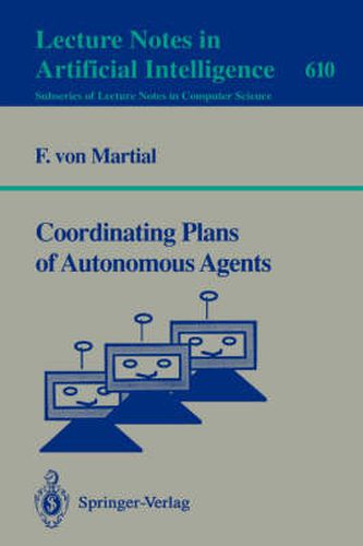 Cover image for Coordinating Plans of Autonomous Agents