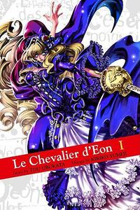 Cover image for Le Chevalier d'Eon: Volume 1